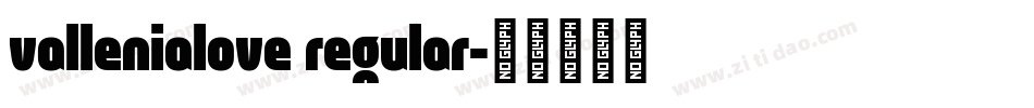 vallenialove regular字体转换